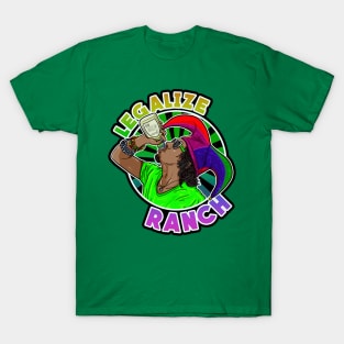 Legalize Ranch T-Shirt